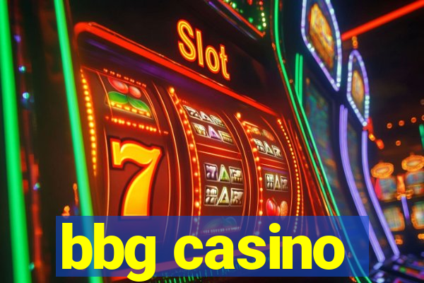 bbg casino