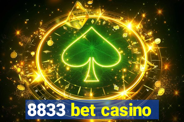 8833 bet casino