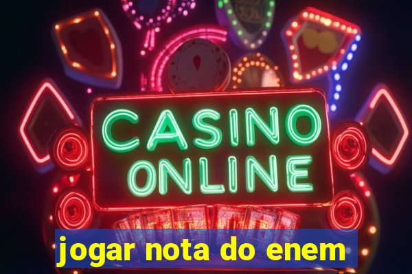 jogar nota do enem