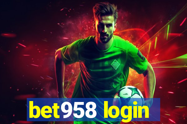 bet958 login