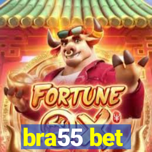 bra55 bet