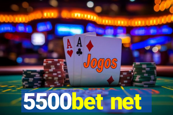 5500bet net