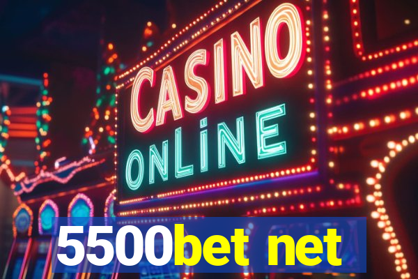 5500bet net