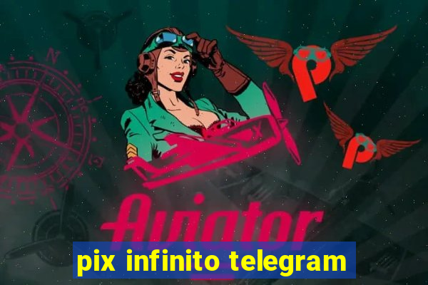 pix infinito telegram