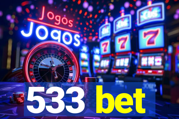 533 bet