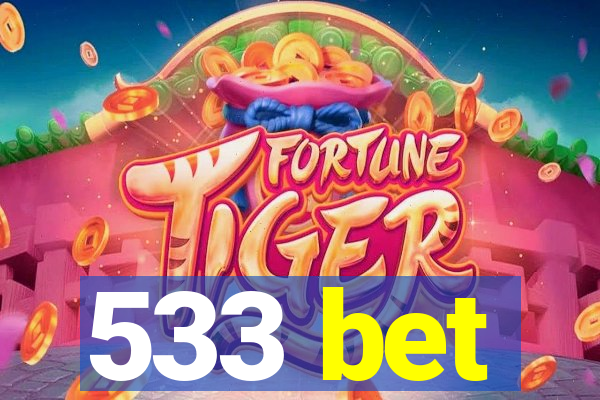 533 bet