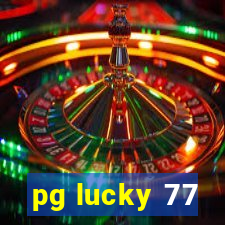 pg lucky 77