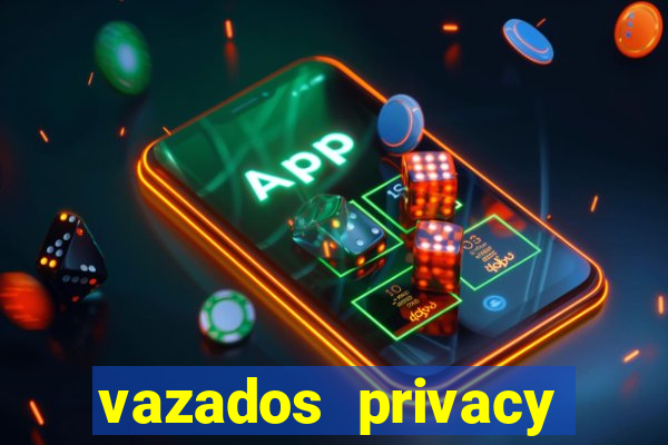 vazados privacy belle belinha