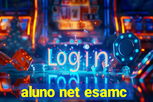 aluno net esamc