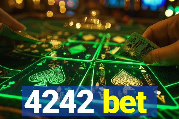 4242 bet