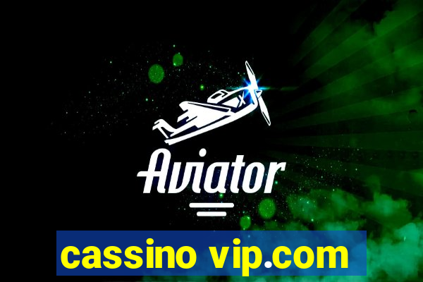 cassino vip.com