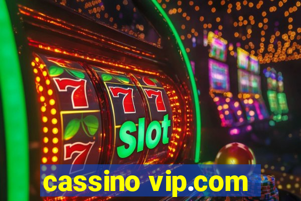 cassino vip.com