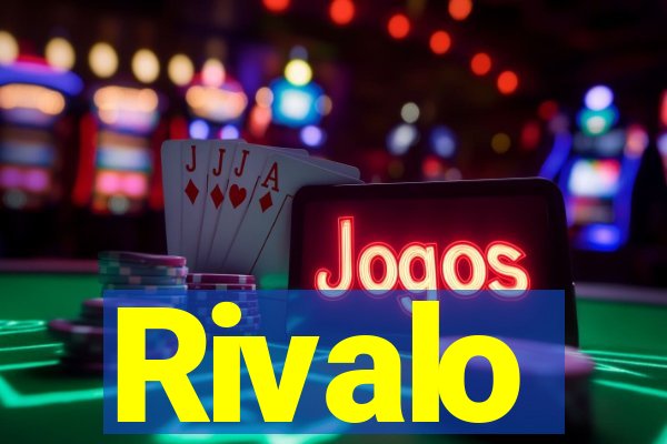 Rivalo