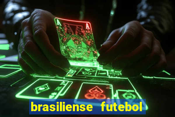 brasiliense futebol clube maior de 18