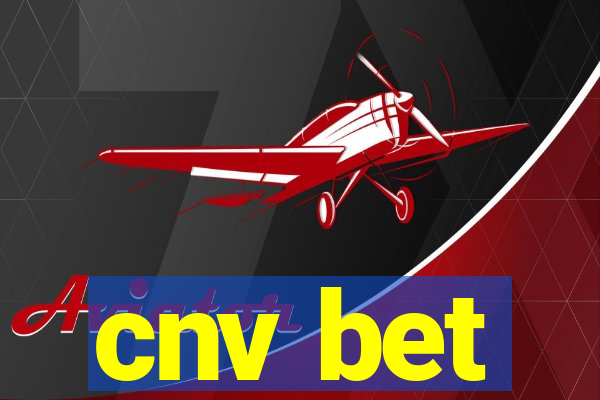 cnv bet