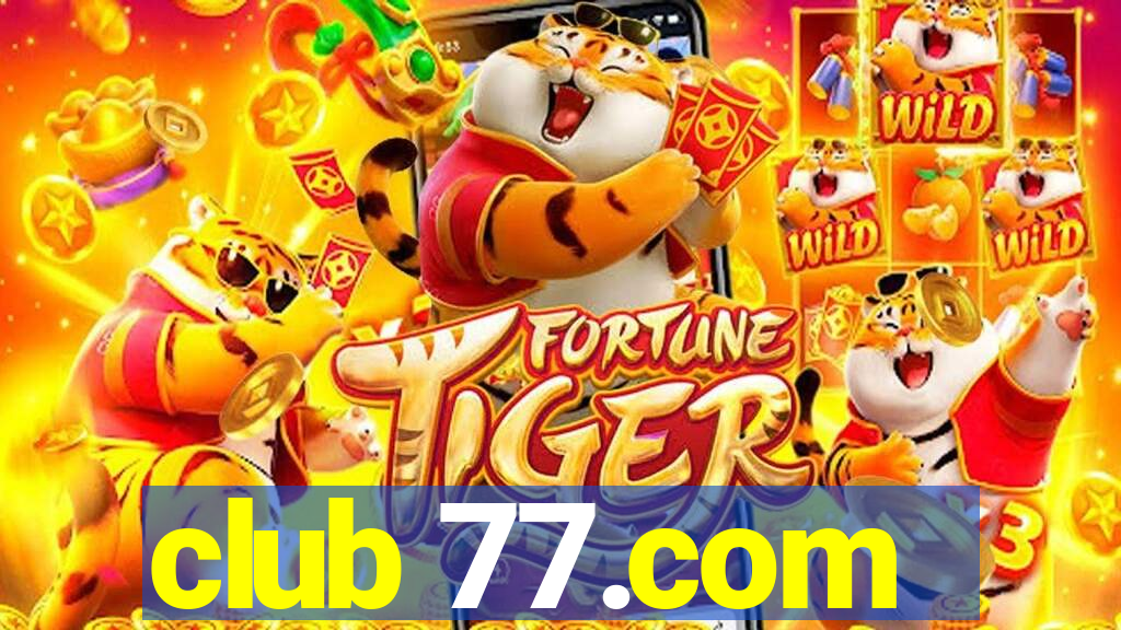 club 77.com