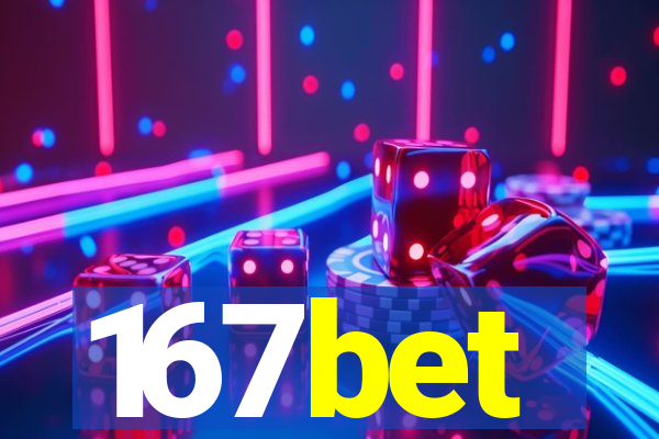 167bet