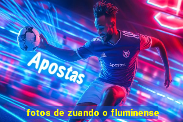 fotos de zuando o fluminense