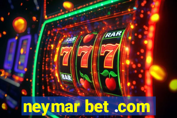 neymar bet .com