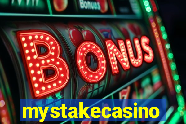 mystakecasino