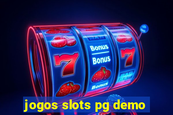 jogos slots pg demo