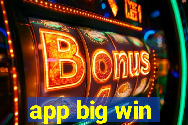 app big win