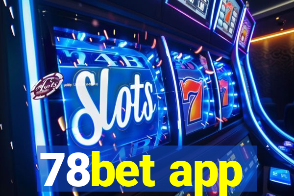 78bet app