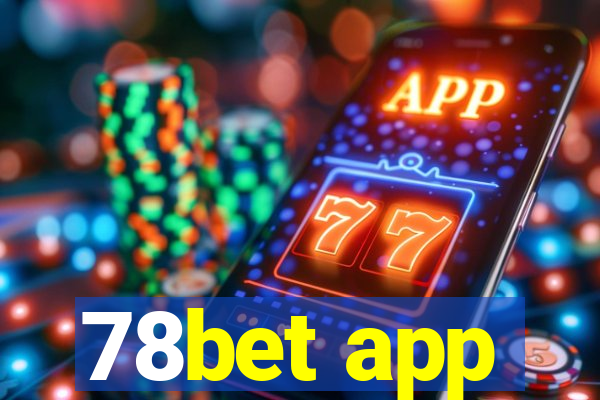 78bet app