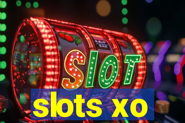 slots xo