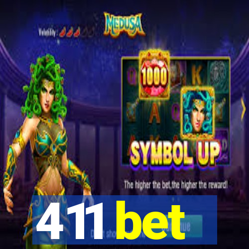 411 bet