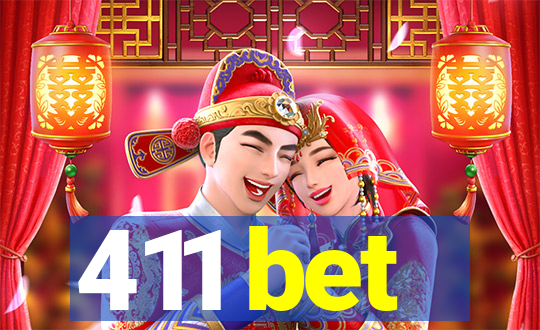 411 bet