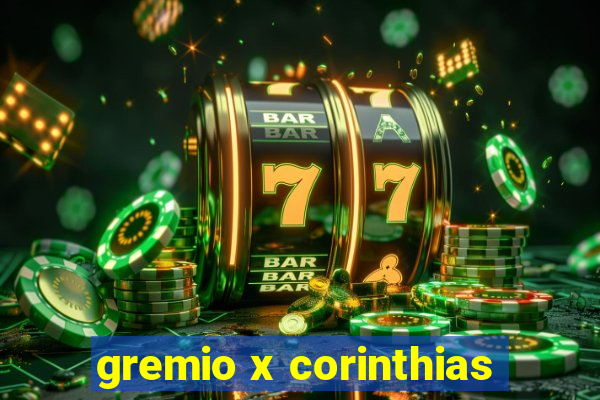 gremio x corinthias