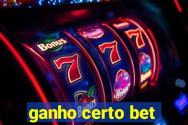 ganho certo bet