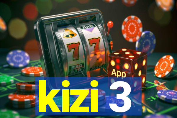 kizi 3