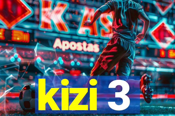 kizi 3