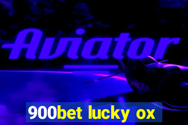 900bet lucky ox