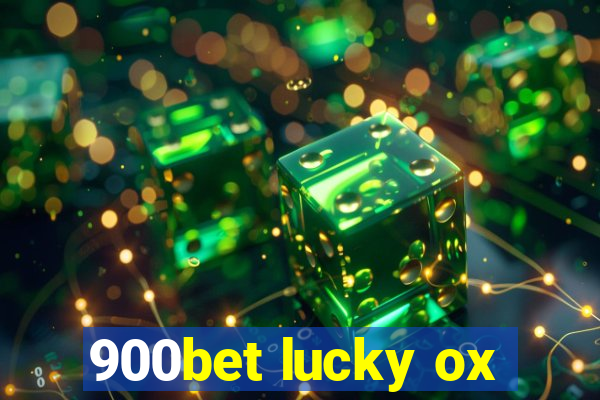 900bet lucky ox