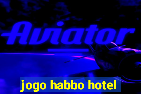 jogo habbo hotel