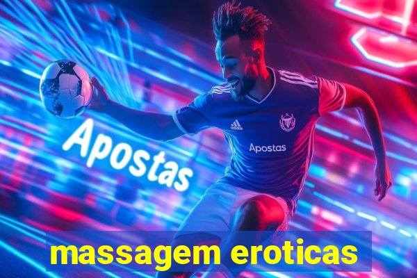 massagem eroticas