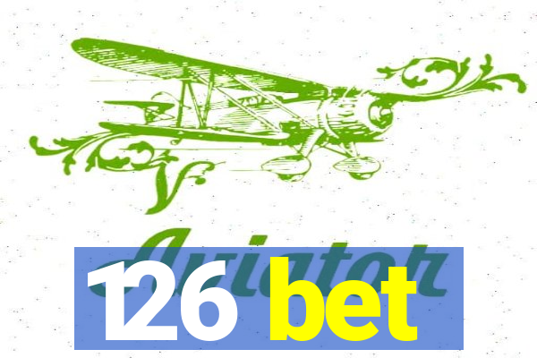 126 bet