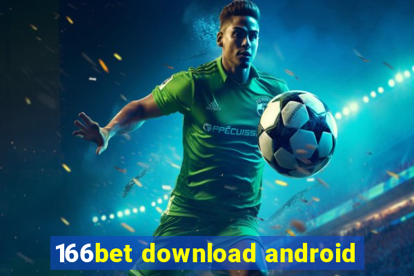 166bet download android