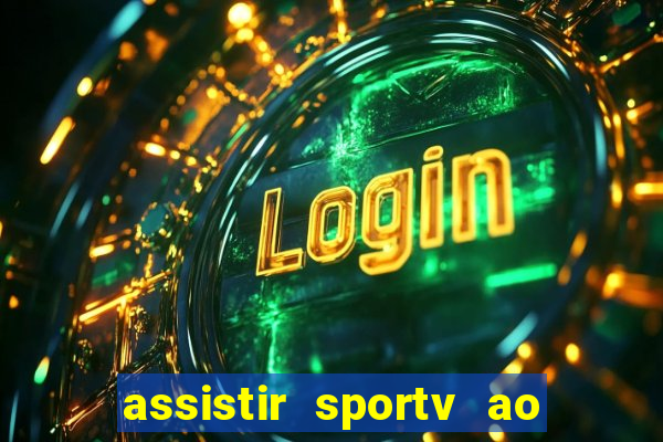 assistir sportv ao vivo futemax