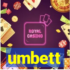 umbett