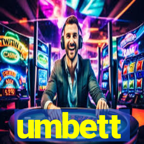 umbett