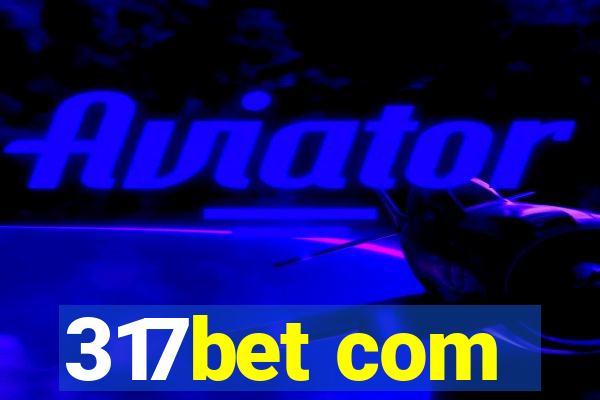 317bet com