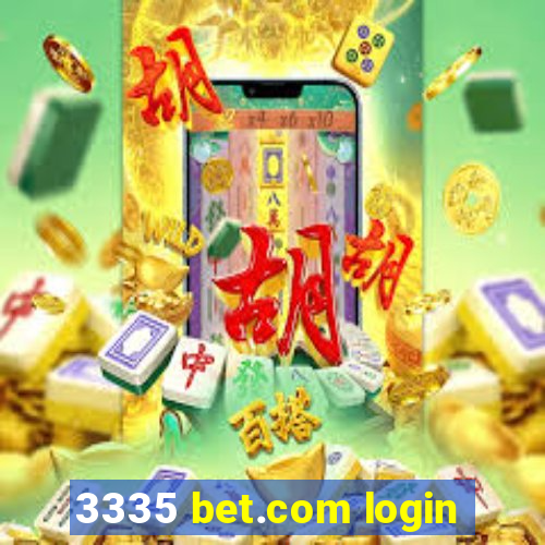 3335 bet.com login