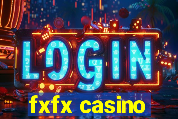 fxfx casino