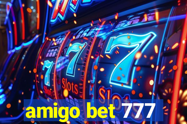 amigo bet 777