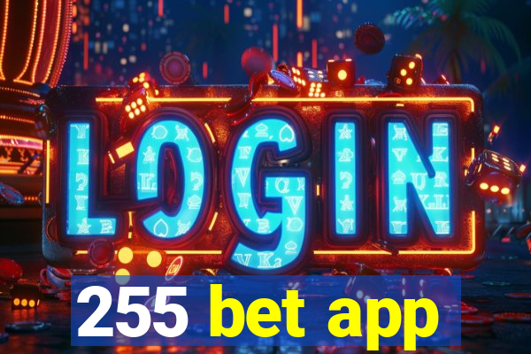 255 bet app