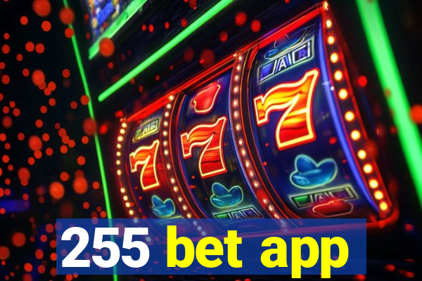 255 bet app